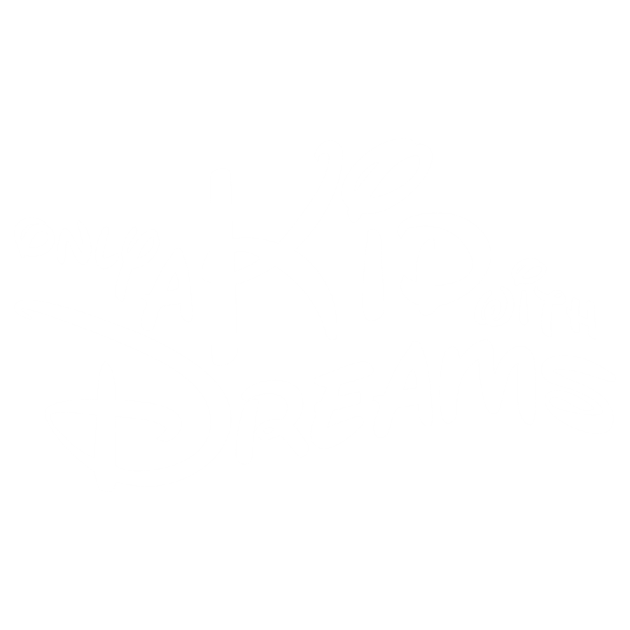 ONLY A KID WITH DREAMS
