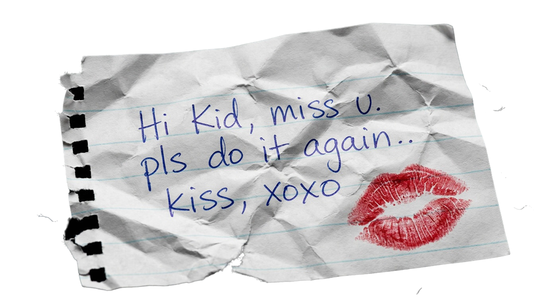 Handgeschriebene Notiz: Hi Kid, miss u. pls do it again.. kiss, xoxo